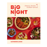 Big Night: Dinners, Parties & Dinner Parties