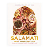 Salamati: Hamed's Persian Kitchen by Hamed Allahyari: Hardcover; 224 pages / English