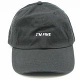 I'm Fine Embroidered Hat