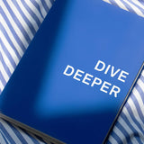 Dive Deeper  Notebook - Soft Touch Cover - Pool