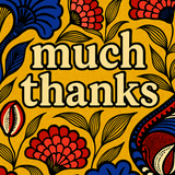 Much Thanks Card