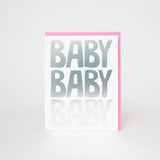Baby Baby Baby Letterpress Greeting Card by Ashkahn