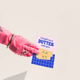 "Butter" Together Card