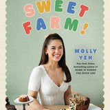 Sweet Farm!: Molly Yeh