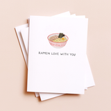 Ramen Love With You — Asian Food Pun Love Card