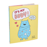 It’s My Body!