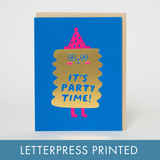 Party Time Birthday Friend Letterpress Greeting Card by Suzy Ultman