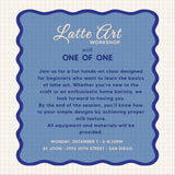 Latte Art Workshop with One of One