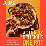 Poppy Cooks: The Actually Delicious One Pot Cookbook