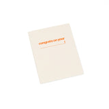 Congrats on your (blank) - greeting card