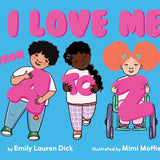 I Love Me From A to Z: A Board Book About Self Love