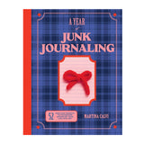 A Year of Junk Journaling